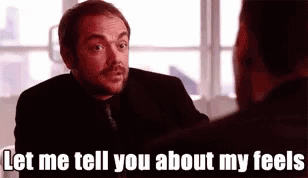 Crowley Super Natural GIF - Crowley Super Natural Lert Me Tell You About My Feels GIFs