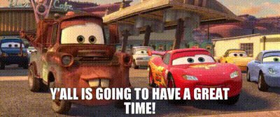 Cars 2 Tow Mater GIF - Cars 2 Tow Mater Yall Is Going To Have A Great Time GIFs