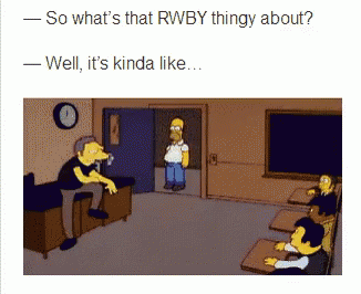 Rwby Funny GIF - Rwby Funny The Simpsons GIFs