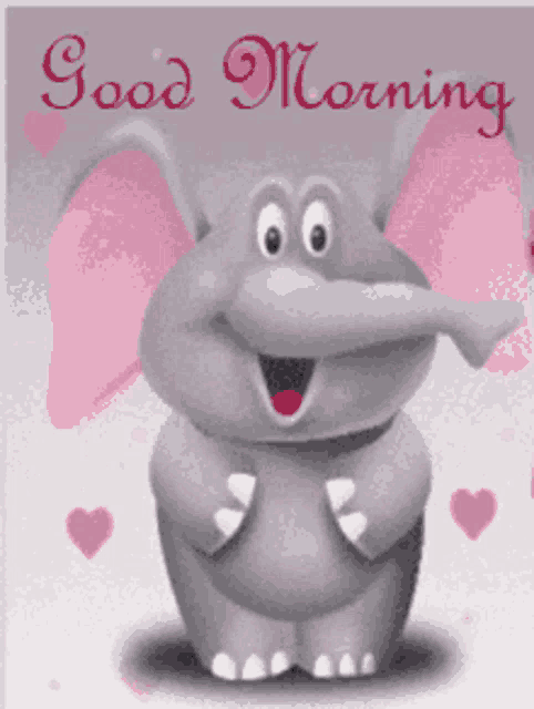 a cartoon elephant says good morning with pink hearts behind it