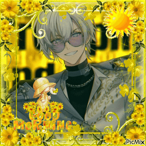 a picture of a man with sunglasses and a hat surrounded by yellow flowers with the words good morning on the bottom