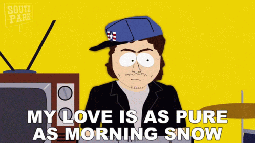 My Love Is As Pure As Morning Snow Skyler Morse GIF - My Love Is As Pure As Morning Snow Skyler Morse South Park GIFs