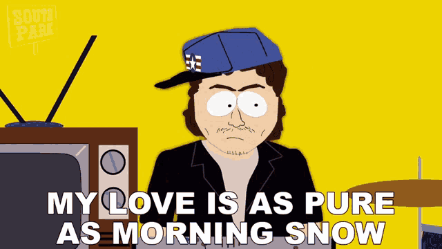 a cartoon of a man wearing a hat with the words " my love is as pure as morning snow "