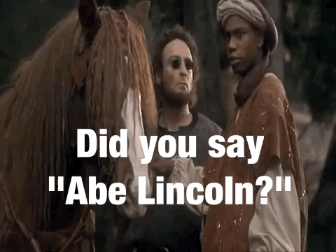 Abe Lincoln GIF - Abe Lincoln Robin Hood GIFs