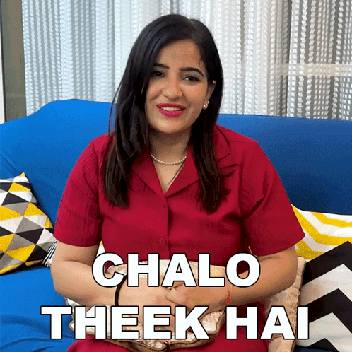 Chalo Theek Hai Sushma Chhikara GIF