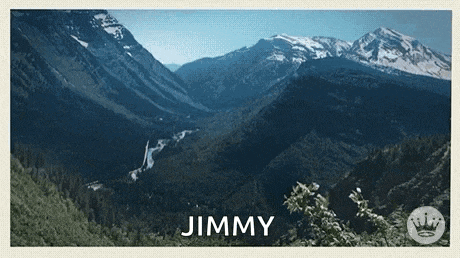 a picture of a mountain range with the name jimmy written on it