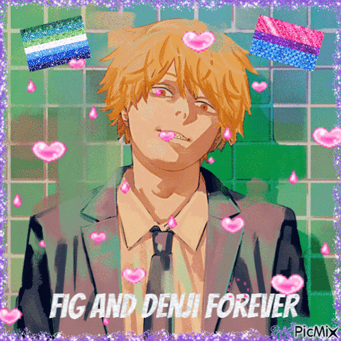 a picture of a man in a suit and tie with hearts and the words fig and denji forever