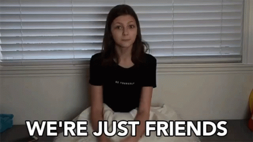 Were Just Friends Friends GIF - Were Just Friends Friends Denying GIFs