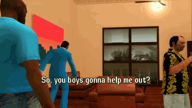a video game scene with the words so you boys gonna help me out on the bottom