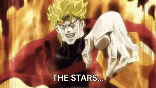 dio from jojo 's bizarre adventure is pointing at the camera with the words the stars written below him