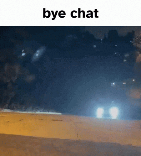 Bye Chat GIF - Bye Chat Bye Chat GIFs