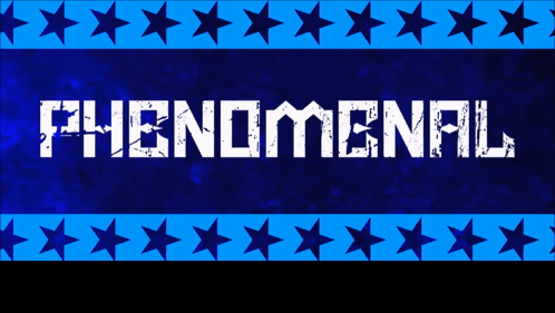 a blue background with stars and the word phenomenal