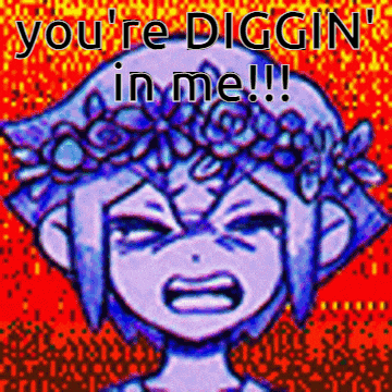 a cartoon character with a flower crown on her head says you 're diggin ' in me !