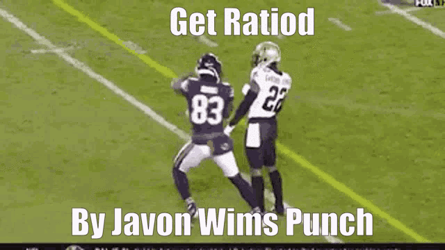 two football players on a field with the words get ratiod by javon wims punch below them
