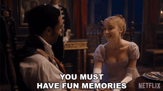 a man and woman are sitting at a table with the words you must have fun memories