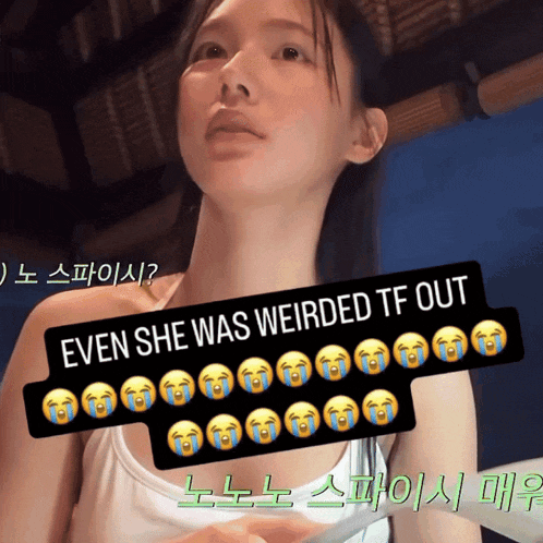 a woman 's face is behind a sticker that says even she was weirded tf out