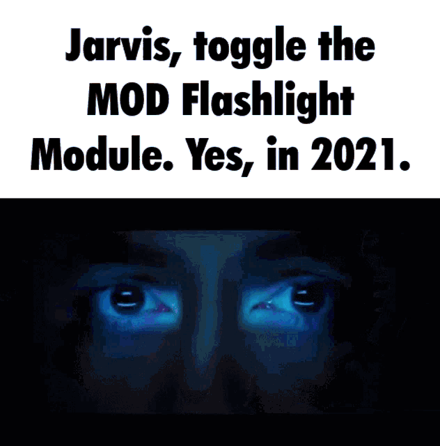 jarvis toggles a mod flashlight module in 2021