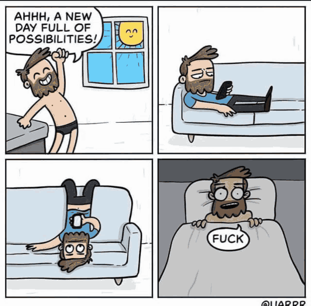 a cartoon of a man saying ahhh a new day full of possibilities while laying on a couch
