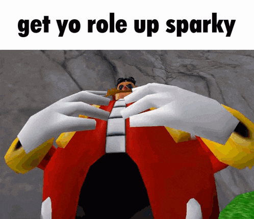 a picture of a cartoon character with the words get yo role up sparky