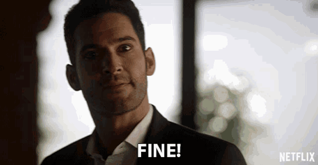 a man in a suit says fine on netflix