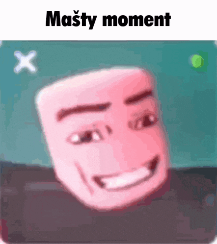 a picture of a marshmallow face with the words masty moment written above it