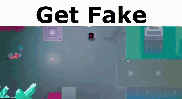 a screenshot of a video game with the words get fake written above it