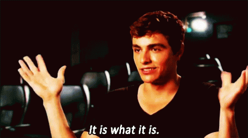 It Is What It Is Dave Franco GIF - It Is What It Is Dave Franco Give Up GIFs