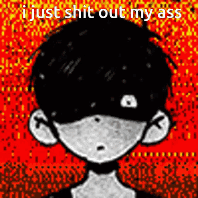 a black and white drawing of a boy with the words i just shit out my ass on the bottom