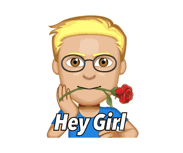 a cartoon of a man with glasses holding a rose in his mouth and saying " hey girl "