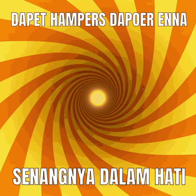 a yellow and orange swirl with the words dapet hampers dapoer enna senangnya dalam hati