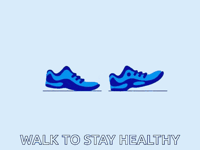 a pair of blue sneakers with the words walk to stay healthy written below them