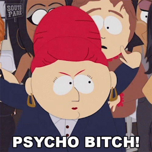 Psycho Bitch Shiela Broflovski GIF - Psycho Bitch Shiela Broflovski South Park GIFs