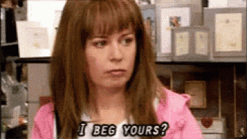 a woman in a pink jacket is asking if i beg yours .
