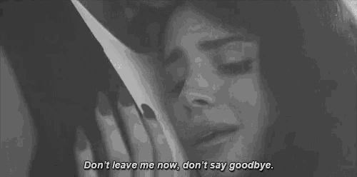 Lana Del Rey Dont Leave Me Now GIF