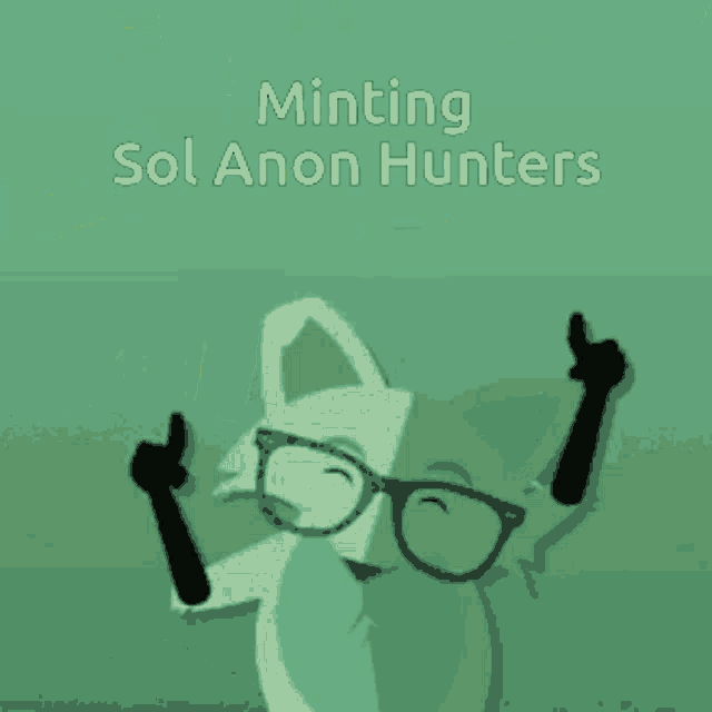 Minting Sol Anon Hunters GIF - Minting Sol Anon Hunters GIFs