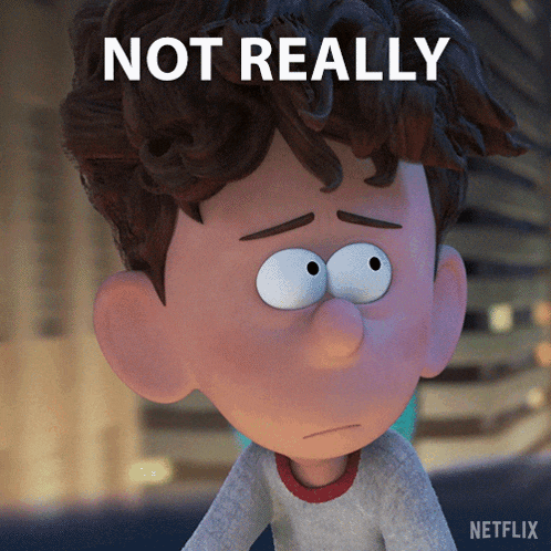 a cartoon character with a sad look on his face and the words not really below him