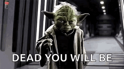 yoda from star wars is holding a microphone and saying `` dead you will be '' while walking down a hallway .