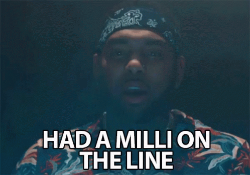 Had A Milli On The Line Millions GIF - Had A Milli On The Line Millions Cash GIFs
