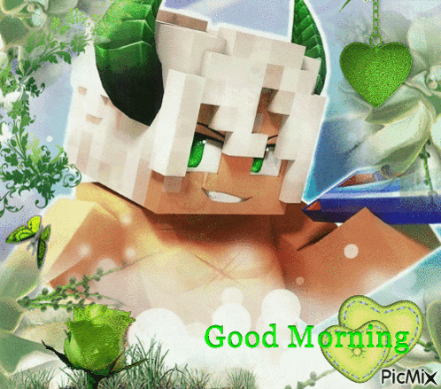 a picture of a minecraft character with the words good morning on the bottom