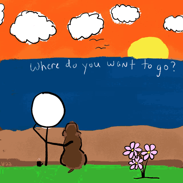 a drawing of a stick figure holding a dog with the words where do you want to go