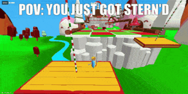 a screen shot of a video game with the words pov you just got stern d