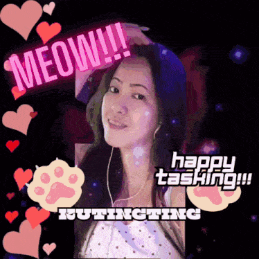 a picture of a woman with the words meow and happy tasking