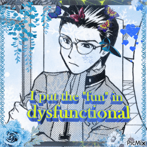 a picture of a man with glasses and the words " i put the fun in dysfunctional " above him