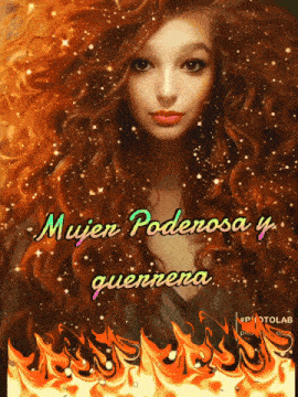 a woman with red hair and the words mujer poderosa y guerrera