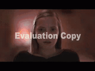 a girl is looking at the camera with the words " evaluation copy " above her