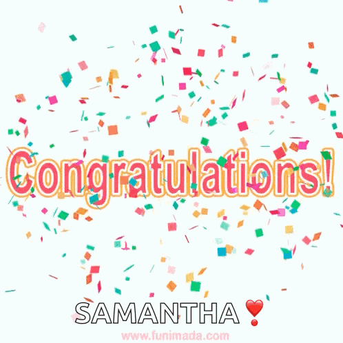 congratulations to samantha with confetti falling around her