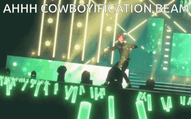 a picture of a person on a stage with the words ahhh cowboyification beam
