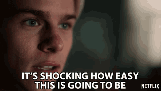 a man is saying it 's shocking how easy this is going to be netflix