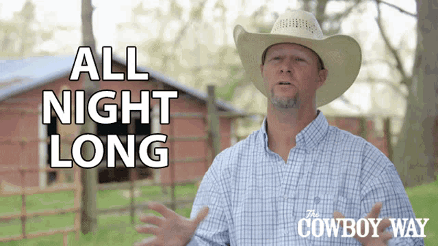 a man in a cowboy hat with the words all night long