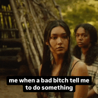 a woman with a caption that says me when a bad bitch tell me to do something